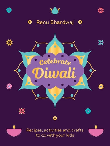 'Celebrate Diwali' by Renu Bhardwaj