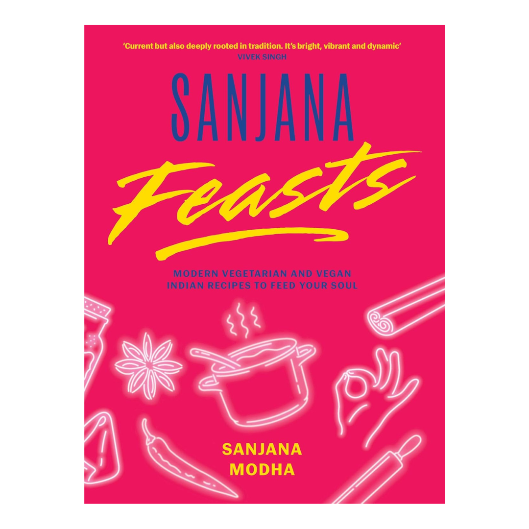 Sanjana Feasts by Sanjana Modha