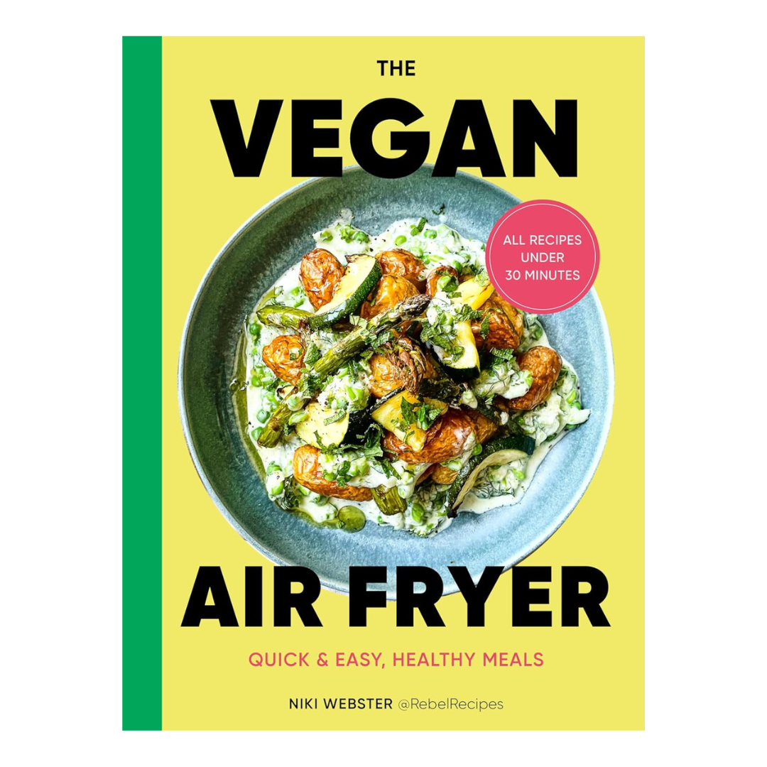 Vegan Air Fryer by Niki Webster