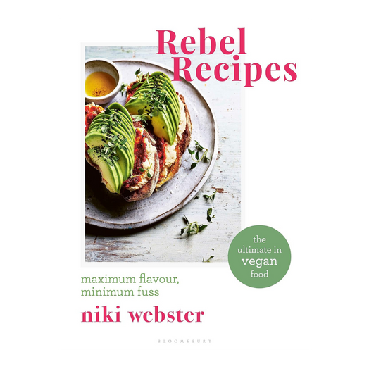 Rebel Recipes by Niki Webster