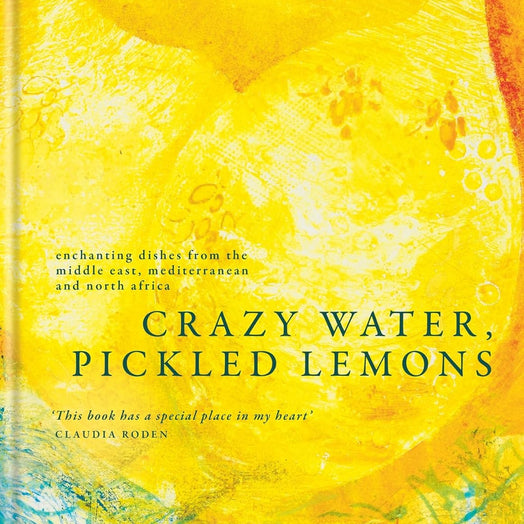 'Crazy Water, Pickled Lemons' by Diana Henry